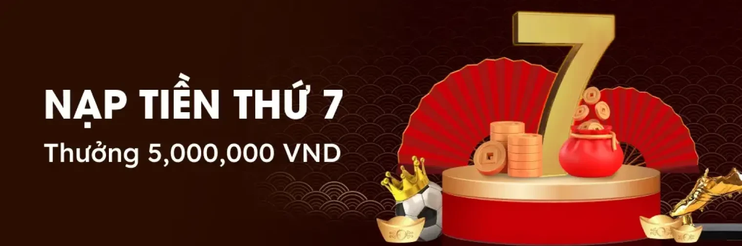 DA88 Thứ 7 Vui Vẻ, Nạp Tiền Tặng Ngay 5 Triệu VND