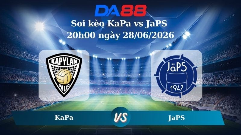 DA88 Nhận định soi kèo KaPa vs JaPS 20h00 ngày 28/06/2026 - Hạng 2 Brazil